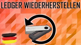 Ledger Nano S wiederherstellen  Ledger Wiederherstellung deutsch [upl. by Eanrahs]