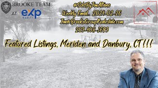 Featured Real Estate Listing Reviews Meriden amp Danbury CT  Jim Alfano WBrooke Team eXp Realty [upl. by Atyekram]