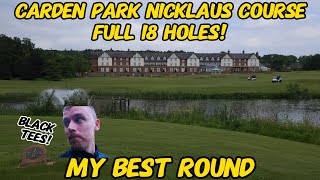 I Shoot MY BEST SCORE Off The TIGER TEES At Carden Park Nicklaus Course [upl. by Enneira606]