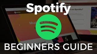 How to Use Spotify Beginners Guide [upl. by Eynahpets194]