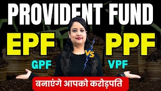 What is Provident Fund  EPF Vs PPF  GPF Vs VPF PPF New Interest Rate 2024  PPF Calculator [upl. by Nosliw]