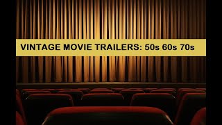 These Movie Trailers from the 50s 60s 70s [upl. by Range]