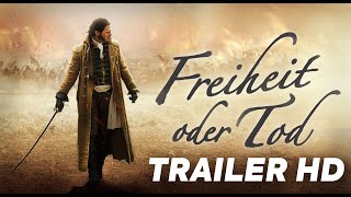 Freiheit oder Tod  TRAILER Deutsch German HD  historischer Actionfilm [upl. by Nannek]