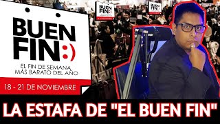 La estafa de EL BUEN FIN y la gente aprovechada de las equivocaciones PODCAST [upl. by Anerual]