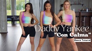 Dance with Zazou  Con Calma  Daddy Yankee Dance Tutorial [upl. by Aiksa962]