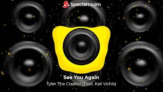 Tyler The Creator Feat Kali Uchis  See You Again BASS BOOSTED [upl. by Tterb]