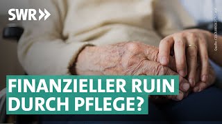 Pflegekosten Wer kann sich das noch leisten  Die Tricks SWR [upl. by Garbe]