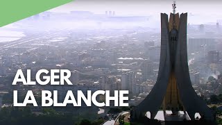 Alger la blanche  LAlgérie vue du ciel extrait [upl. by Iorgos]