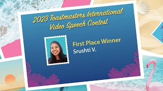 Srushti V 1st place winner 2023 Toastmasters International Video Speech Contest [upl. by Ahsyen133]