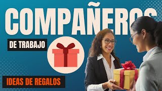 IDEAS de REGALOS para COMPAÑEROS de TRABAJO 💼 Originales y asequibles [upl. by Eyllek]