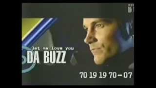 Da Buzz  Let Me Love You Tonight Official Promo Video [upl. by Htebaile243]