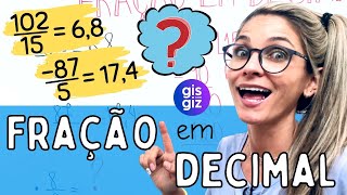 COMO TRANSFORMAR FRAÇÃO EM NÚMERO DECIMAL \Prof Gis MATEMÁTICA [upl. by Drannel]