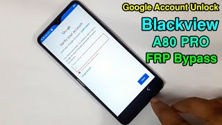 Blackview A80 PRO FRP Bypass Blackview A80 PRO Google Account Unlock Blackview A80 PRO FRP Unlock [upl. by Aehsal]