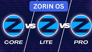 Zorin OS Review Core vs Lite vs Pro  Find Your Perfect Fit [upl. by Nnayllek]