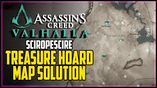 Sciropescire Treasure Hoard Map Solution Assassin’s Creed Valhalla [upl. by Harp]