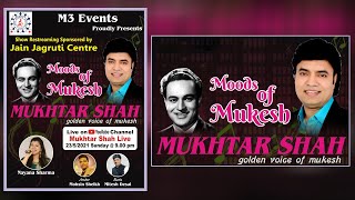 Moods of Mukesh By Mukhtar Shah  Live show  Mukesh songs  Nayana Sharma [upl. by Mollie]