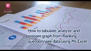 Ranking Scale Questionnaire  How to tabulate analyse and prepare graph using MS Excel [upl. by Hays401]