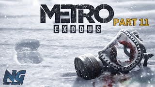 METRO EXODUS Part 11 FULL Gameplay Walkthrough First time playthrough [upl. by Noivad475]