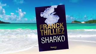 Sharko de Franck Thilliez [upl. by Juliette]