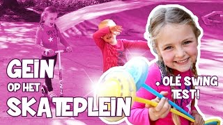 GEIN OP HET SKATEPLEIN StuntSteppen Wheelys en de Olé Swing testen ♥DeZoeteZusjes♥ [upl. by Agustin]