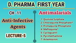 AntimalarialsAntiInfective AgentsCH11L5Pharmaceutical ChemistryDPharmFirst year [upl. by Gilli945]