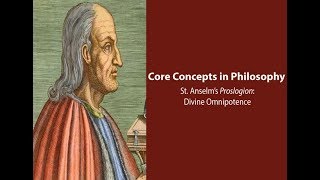 Anselms Proslogion  Divine Omnipotence  Philosophy Core Concepts [upl. by Maretz873]