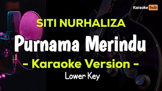 Purnama Merindu  Karaoke Siti Nurhaliza [upl. by Nairot606]