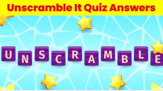 Unscramble It Quiz Answers  Updated Version  Video Facts [upl. by Pruchno]