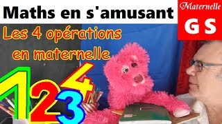 Calcul mental des 4 opérations de base en maternelle gs en s’amusant [upl. by Alial558]