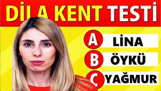 Dila Kenti Ne Kadar Tanıyorsun❓🤔 Dila Kent Bilgi Yarışması❗️ Dila Kent Testi [upl. by Disini]