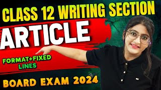 Article Writing Class 12 English  Board Exam 2024 [upl. by Song]