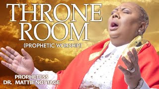 THRONE ROOM  Prophetess Dr Mattie Nottage [upl. by Todd]