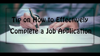 How to Complete a Job Application [upl. by Felicie]