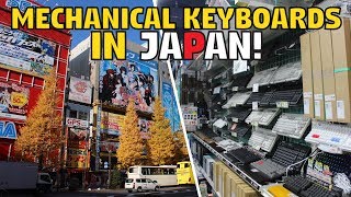 Mechanical Keyboard Shopping in Tokyo Japan [upl. by Ordep]