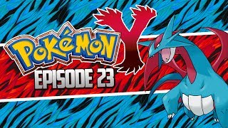 Pokemon X and Y Lets Play Walkthrough SALAMENCE Finally  Episode 23 [upl. by Raycher]