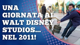 Una GIORNATA ai WALT DISNEY STUDIOS nel 2011 [upl. by Ikim]