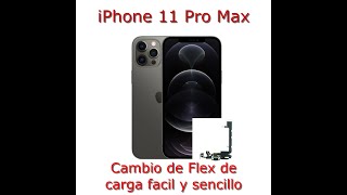 Como cambiar Flex o Conector de carga iPhone 11 Pro Max fácil y sencilla Trucos tips consejos [upl. by Joost532]