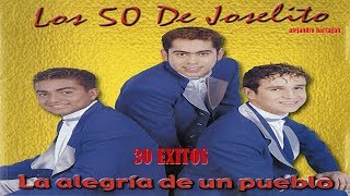 LOS 50 DE JOSELITO  30 Grandes Exitos  Tradicion Bailable Año Tras Año [upl. by Erdnassak861]