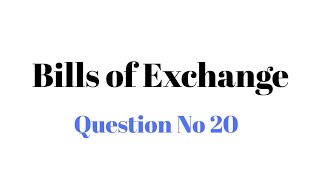 Bcom part 1 bills of exchange question no 20 [upl. by Noside]