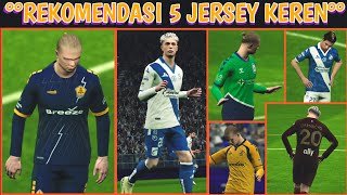 REKOMENDASI JERSEY KEREN DI EFOOTBAL TERBARU  Part 50 [upl. by Anahsek]