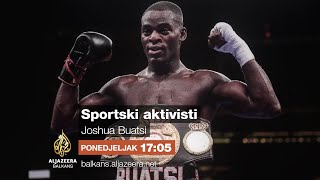 Sportski aktivisti  Joshua Buatsi  Ponedjeljak 1705 [upl. by Simonette]