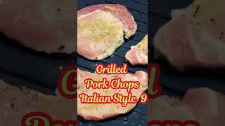 Pork chops grilled Italian style herbs 9 grilledpork italian greek [upl. by Giffie932]