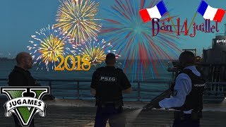 GTA 5 LSPDFR 🎉 14 juillet 2018   PSIG🎉 [upl. by Aryajay]