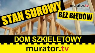 Jak zbudowany jest dom szkieletowy  STAN SUROWY BEZ BŁĘDÓW [upl. by Aicertap]