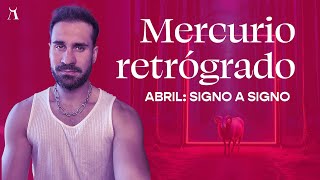 MERCURIO RETRÓGRADO 🔙☄️ Abril 2024 Signo a signo [upl. by Barabas]