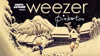 Pinkerton album review  Vinyl Rewind [upl. by Bethany]