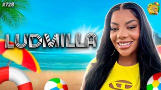 LUDMILLA  Podpah de Verão 728 [upl. by Mushro]