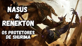 NASUS amp RENEKTON  A HISTÓRIA DOS IRMÃOS ASCENDENTES  League of Legends [upl. by Leffert241]