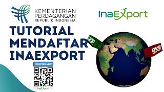 TUTORIAL MENDAFTAR INAEXPORT  KEMENTERIAN PERDAGANGAN [upl. by Aratal]