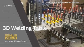 3D Welding Table 2D Welding Table Welding Table SENLISWELD [upl. by Adiraf]